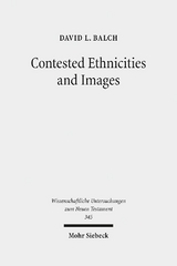 Contested Ethnicities and Images - David L. Balch