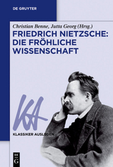 Friedrich Nietzsche: Die fröhliche Wissenschaft - 