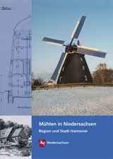 Mühlen in Niedersachsen - Rüdiger Hagen, Wolfgang Neß