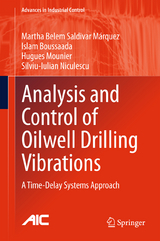 Analysis and Control of Oilwell Drilling Vibrations - Martha Belem Saldivar Márquez, Islam Boussaada, Hugues Mounier, Silviu-Iulian Niculescu