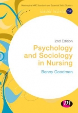 Psychology and Sociology in Nursing - Goodman, Benny