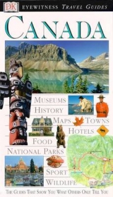 DK Eyewitness Travel Guide: Canada - DK Publishing