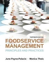 Foodservice Management - Payne-Palacio, June, Ph.D., RD; Theis, Monica