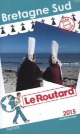 Guide Du Routard Bretagne Sud 2015 - Collectif