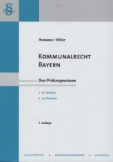 Kommunalrecht Bayern - Karl-Edmund Hemmer, Achim Wüst