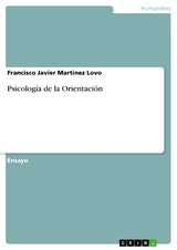 Psicología de la Orientación - Francisco Javier Martinez Lovo