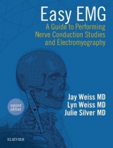 Easy EMG - Weiss, Lyn D; Weiss, Jay M.; Silver, Julie K.