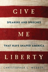 Give Me Liberty - Webber, Christopher L.