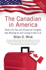 The Canadian in America - Wruk, Brian D