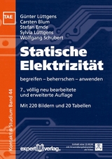 Statische Elektrizität - Lüttgens, Günter; Lüttgens, Sylvia; Blum, Carsten; Emde, Stefan; Schubert, Wolfgang