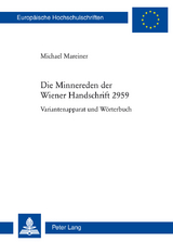 Die Minnereden der Wiener Handschrift 2959 - Michael Mareiner