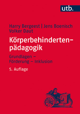 Körperbehindertenpädagogik - Bergeest, Harry; Boenisch, Jens; Daut, Volker