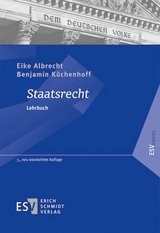 Staatsrecht - Eike Albrecht, Benjamin Küchenhoff