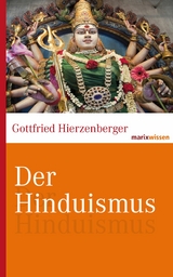 Der Hinduismus - Gottfried Hierzenberger