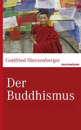 Der Buddhismus - Gottfried Hierzenberger