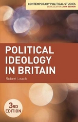 Political Ideology in Britain - Leach, Robert