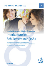 Interkulturelles Schülerseminar (IKS) - Ursula Neumann, Marika Schwaiger