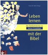 Leben lernen mit der Bibel - Niehl, Franz W.