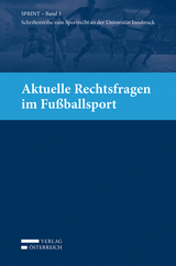 Aktuelle Rechtsfragen im Fußballsport - 