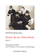 Dichter für das "Dritte Reich". Band 3 - 