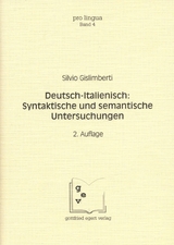 Deutsch - Italienisch: Syntaktische und semantische Untersuchungen - Silvio Gislimberti