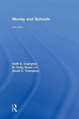 Money and Schools - Crampton, Faith; Wood, R. Craig; Thompson, David C.