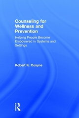 Counseling for Wellness and Prevention - Conyne, Robert K.