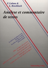 Analyse et commentaire de textes - Fernando Lalana Lac, Laurence Roschbach