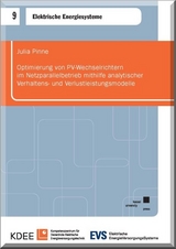 Optimierung von PV-Wechselrichtern im Netzparallelbetrieb mithilfe analytischer Verhaltens- und Verlustleistungsmodelle - Julia Pinne