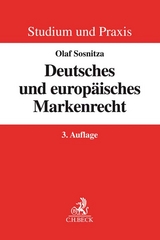 Deutsches und europäisches Markenrecht - Sosnitza, Olaf