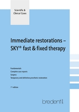 Immediate restorations with the SKY fast & fixed therapy