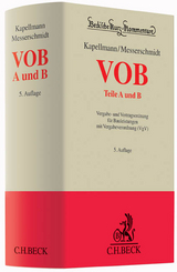 VOB Teile A und B - Kapellmann, Klaus D.; Messerschmidt, Burkhard