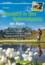 Wandern in den Nationalparks der Alpen - Peter Mertz