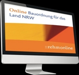 Bauordnung NRW online - Bernd H. Schulte, Marita Radeisen, Niklas Schulte, Florian van Schewick, Adam Strzoda, Thomas Jacob, Michael Rolfsen, Gerhard Boeddinghaus, Dittmar Hahn