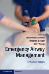 Emergency Airway Management - Burtenshaw, Andrew; Benger, Jonathan; Nolan, Jerry