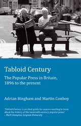 Tabloid Century - Adrian Bingham, Martin Conboy
