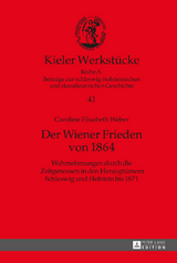 Der Wiener Frieden from 1864 - Caroline Weber