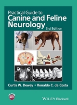 Practical Guide to Canine and Feline Neurology - Dewey, Curtis W.; da Costa, Ronaldo C.