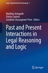 Past and Present Interactions in Legal Reasoning and Logic - 