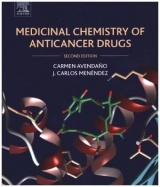 Medicinal Chemistry of Anticancer Drugs - Avendano, Carmen; Menendez, J. Carlos