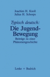 Typisch deutsch: Die Jugendbewegung - 