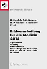 Bildverarbeitung für die Medizin 2015 - 