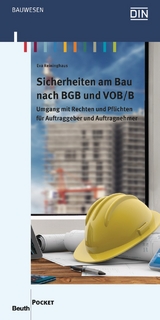 Sicherheiten am Bau nach BGB und VOB/B - Eva Reininghaus