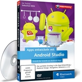 Apps entwickeln mit Android Studio - Witt, Sebastian