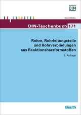 Rohre, Rohrleitungsteile und Rohrverbindungen aus Reaktionsharzformstoffen