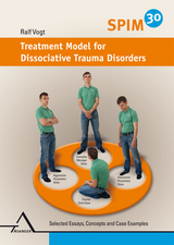 SPIM 30. Treatment Model for Dissociative Trauma Disorders - Ralf Vogt