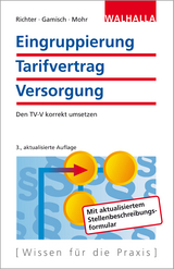 Eingruppierung Tarifvertrag Versorgung - Richter, Achim; Gamisch, Annett; Mohr, Thomas