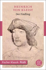 Der Findling -  Heinrich Von Kleist