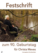 Festschrift zum 90. Geburtstag für Christa Meves - 