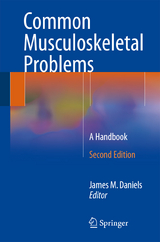 Common Musculoskeletal Problems - Daniels, James M.